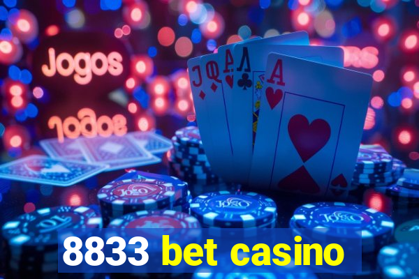 8833 bet casino